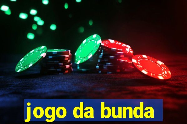 jogo da bunda