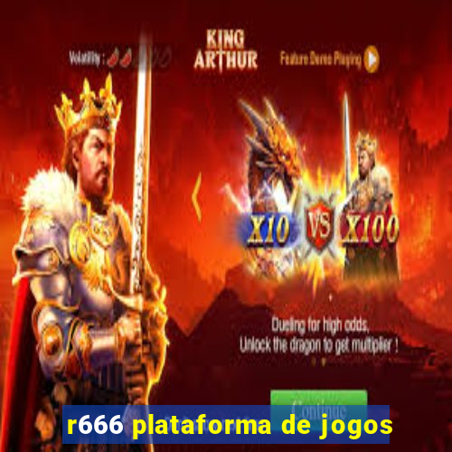 r666 plataforma de jogos