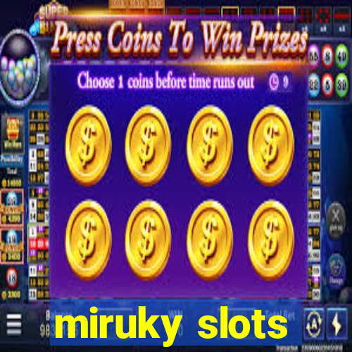 miruky slots