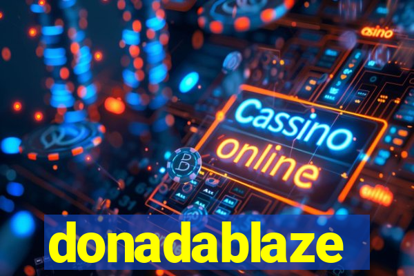 donadablaze