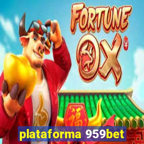 plataforma 959bet