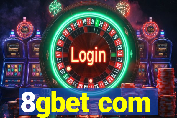 8gbet com