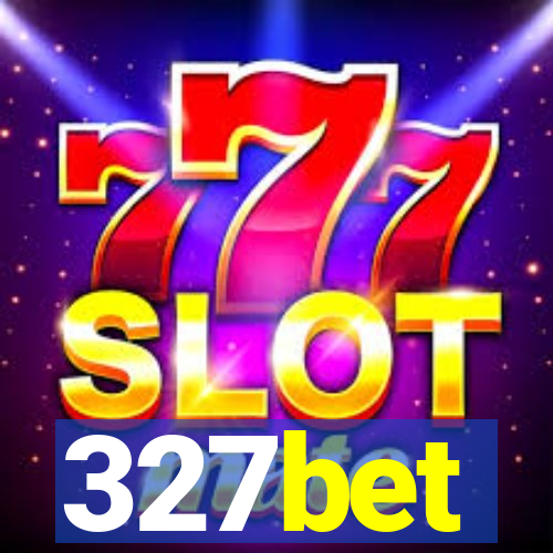 327bet