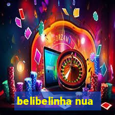 belibelinha nua