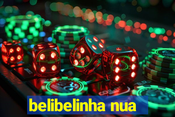 belibelinha nua