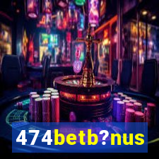 474betb?nus