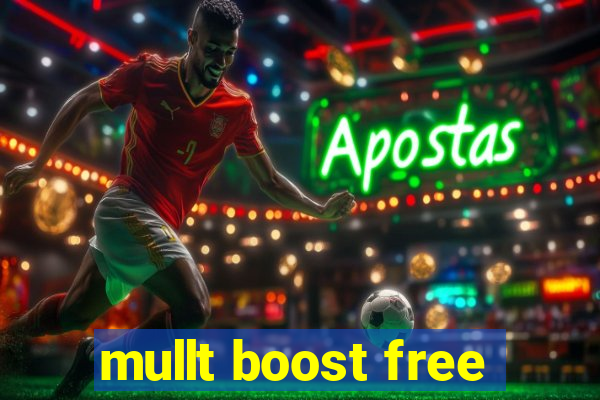 mullt boost free