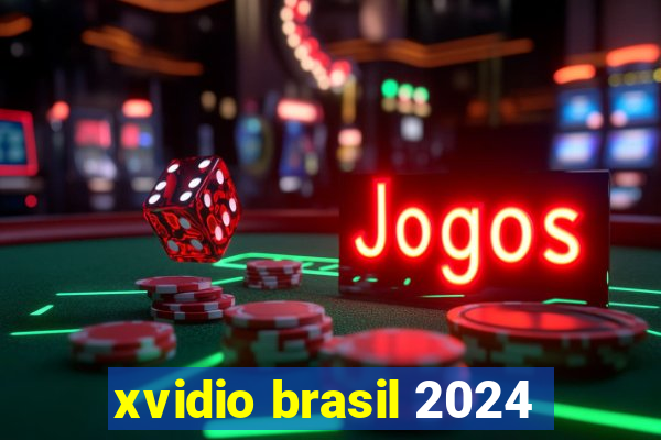 xvidio brasil 2024