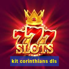 kit corinthians dls