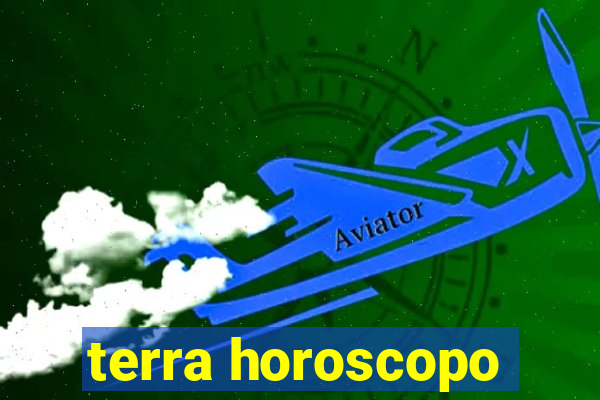 terra horoscopo