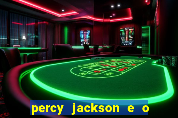 percy jackson e o ladr o de raios filme completo dublado