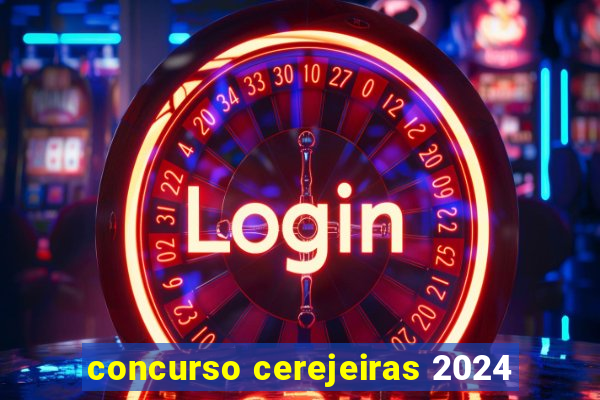 concurso cerejeiras 2024