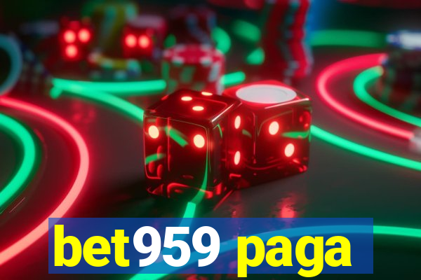 bet959 paga