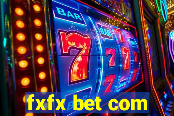 fxfx bet com