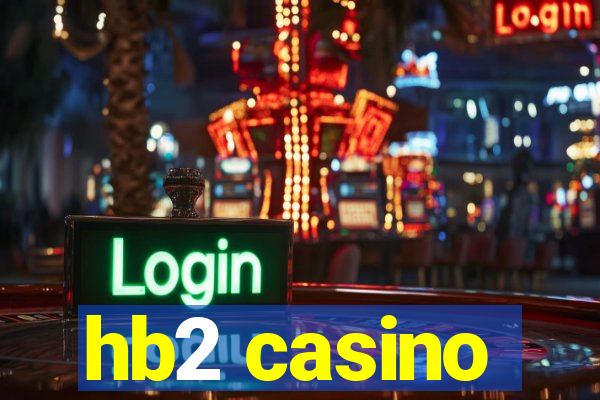 hb2 casino