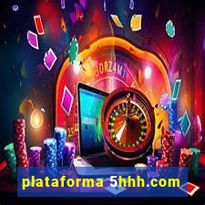 plataforma 5hhh.com