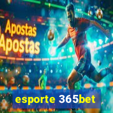 esporte 365bet