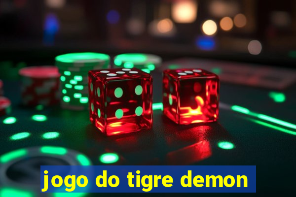 jogo do tigre demon