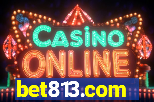 bet813.com