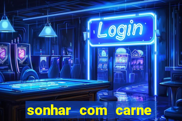 sonhar com carne de porco