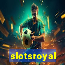 slotsroyal