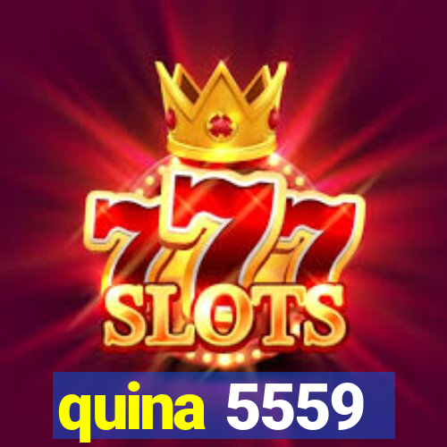 quina 5559