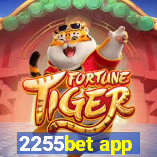 2255bet app