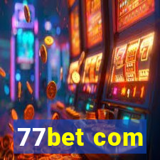 77bet com