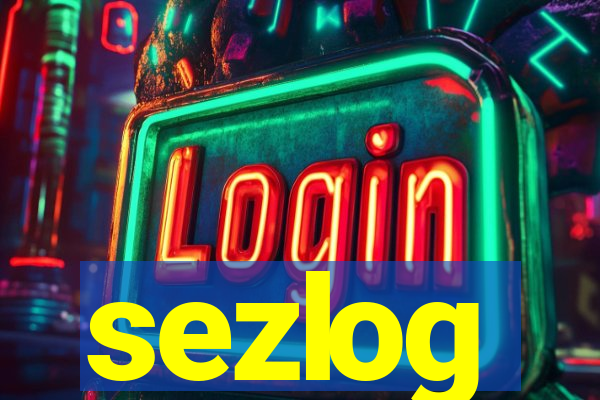 sezlog