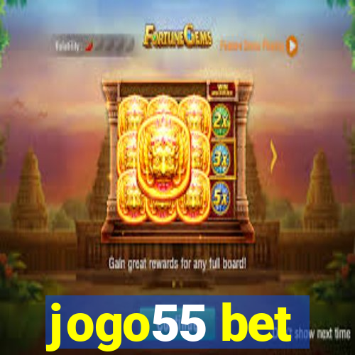 jogo55 bet