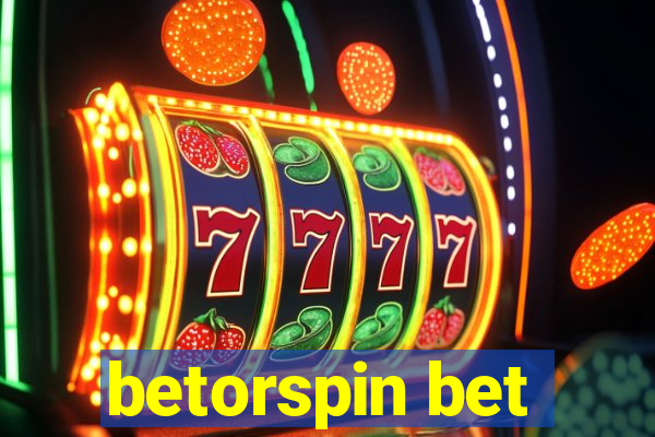 betorspin bet