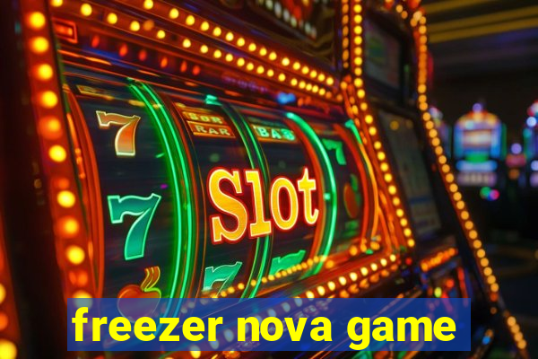 freezer nova game