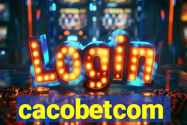 cacobetcom