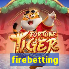 firebetting