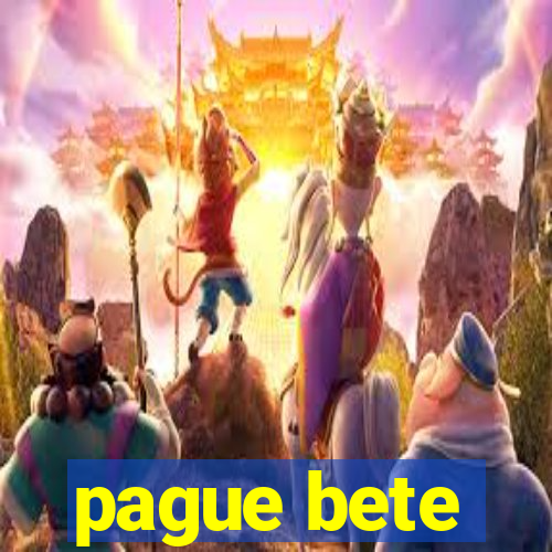 pague bete