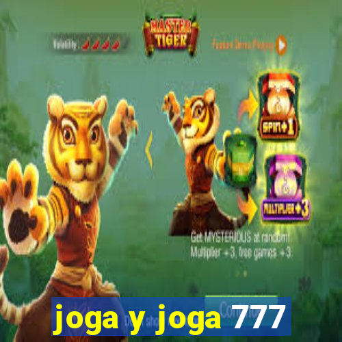 joga y joga 777