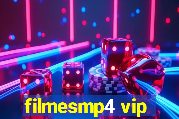 filmesmp4 vip