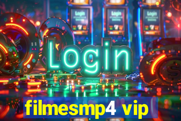 filmesmp4 vip