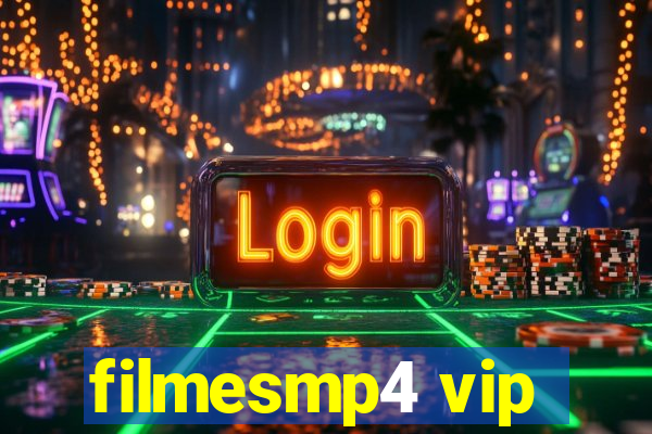 filmesmp4 vip