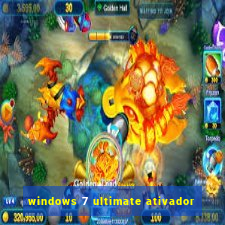 windows 7 ultimate ativador