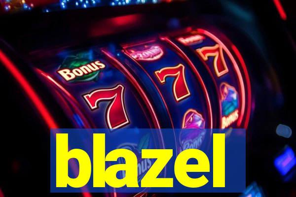 blazel