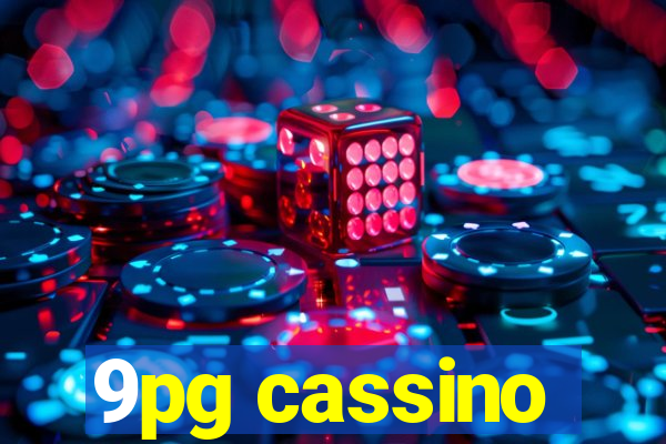 9pg cassino