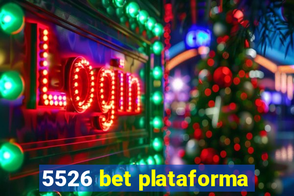 5526 bet plataforma