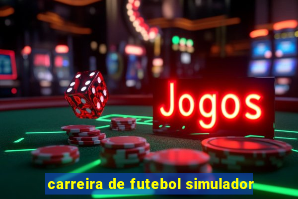 carreira de futebol simulador