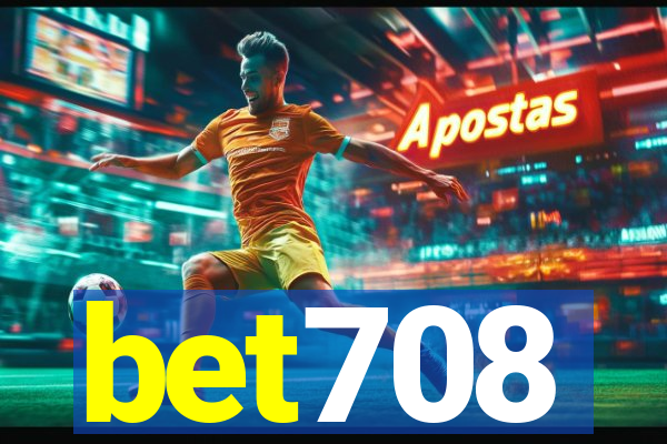 bet708