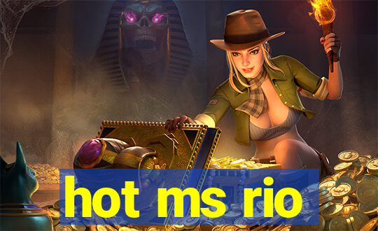 hot ms rio