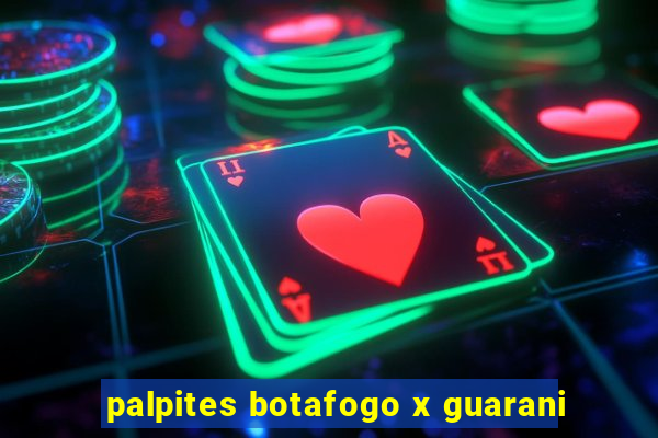 palpites botafogo x guarani