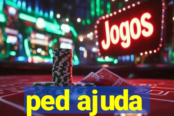 ped ajuda