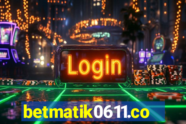 betmatik0611.com