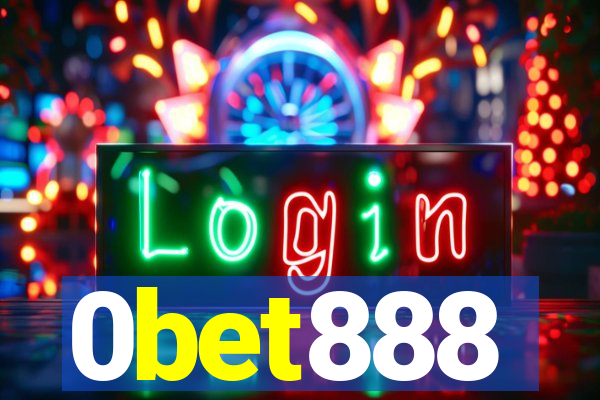 0bet888